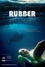 Watch Rubber Jellyfish M4ufreemovies