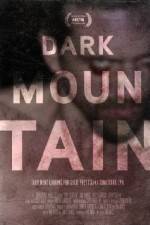 Watch Dark Mountain M4ufreemovies