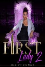Watch First Lady II Maria\'s Revenge M4ufreemovies