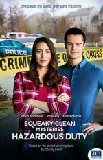 Watch Squeaky Clean Mysteries: Hazardous Duty M4ufreemovies