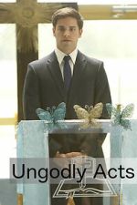 Watch Ungodly Acts M4ufreemovies