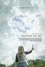 Watch Fighting the Sky M4ufreemovies