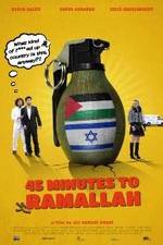 Watch 45 Minutes to Ramallah M4ufreemovies