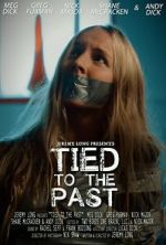 Watch Tied to the Past (Short 2017) M4ufreemovies