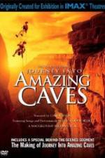 Watch Journey Into Amazing Caves M4ufreemovies