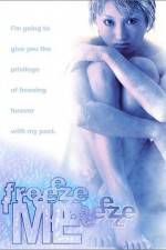 Watch Freeze Me M4ufreemovies