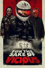 Watch For the Sake of Vicious M4ufreemovies