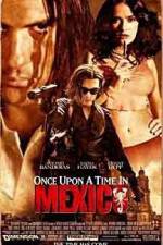 Watch Once Upon a Time in Mexico M4ufreemovies