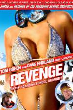 Watch Revenge of the Boarding School Dropouts M4ufreemovies