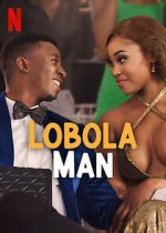 Watch Lobola Man M4ufreemovies