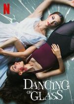 Watch Dancing on Glass M4ufreemovies