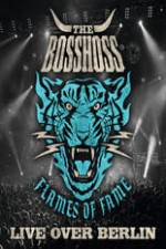 Watch The BossHoss Flames Of Fame Live Over Berlin M4ufreemovies
