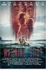 Watch Warning Shot M4ufreemovies