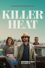Watch Killer Heat M4ufreemovies