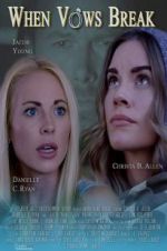 Watch When Vows Break M4ufreemovies