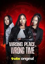 Watch Wrong Place, Wrong Time M4ufreemovies