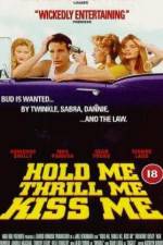 Watch Hold Me Thrill Me Kiss Me M4ufreemovies