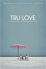 Watch Tru Love M4ufreemovies