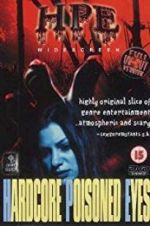 Watch Hardcore Poisoned Eyes M4ufreemovies