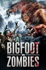 Watch Bigfoot Vs. Zombies M4ufreemovies