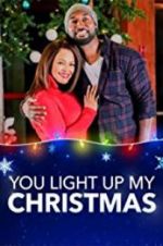 Watch You Light Up My Christmas M4ufreemovies