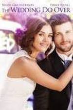 Watch The Wedding Do Over M4ufreemovies