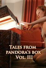 Watch Tales from Pandora\'s Box 3 M4ufreemovies