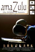 Watch AmaZulu: The Children of Heaven M4ufreemovies