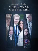 Watch The Royal Outsiders: Harry & Meghan M4ufreemovies