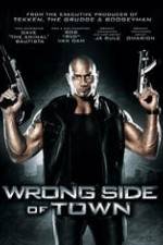 Watch Wrong Side of Town M4ufreemovies
