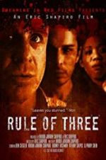 Watch Rule of 3 M4ufreemovies
