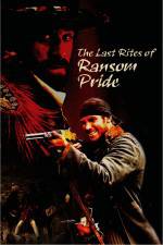 Watch The Last Rites of Ransom Pride M4ufreemovies