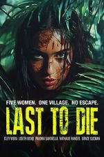 Watch Last to Die M4ufreemovies