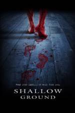 Watch Shallow Ground M4ufreemovies