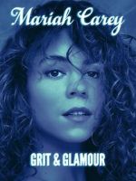 Watch Mariah Carey: Grit and Glamour M4ufreemovies