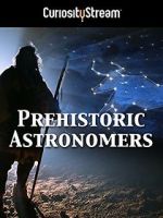 Watch Prehistoric Astronomers M4ufreemovies