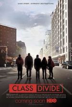 Watch Class Divide M4ufreemovies