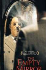 Watch The Empty Mirror M4ufreemovies