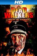 Watch Dead Walkers: Rise of the 4th Reich M4ufreemovies