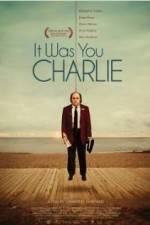 Watch It Was You Charlie M4ufreemovies