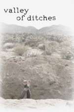 Watch Valley of Ditches M4ufreemovies