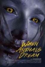 Watch When Animals Dream M4ufreemovies