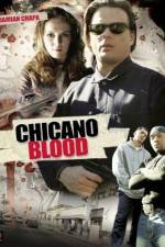 Watch Chicano Blood M4ufreemovies