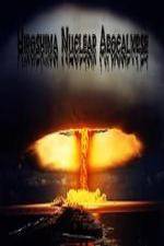 Watch National Geographic Hiroshima Nuclear Apocalypse M4ufreemovies