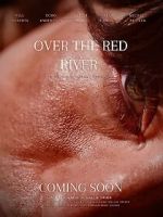 Watch Over the Red River M4ufreemovies