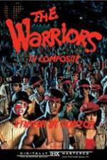 Watch The Warriors: TV Composite (FanEdit) M4ufreemovies