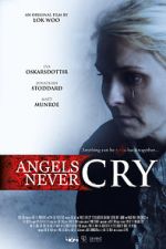 Watch Angels Never Cry M4ufreemovies