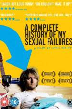 Watch A Complete History of My Sexual Failures M4ufreemovies