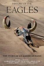 Watch History of the Eagles Part One M4ufreemovies