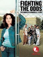 Watch Fighting the Odds: The Marilyn Gambrell Story M4ufreemovies
